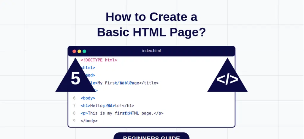 How to Create a Basic HTML Page?